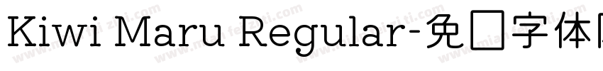Kiwi Maru Regular字体转换